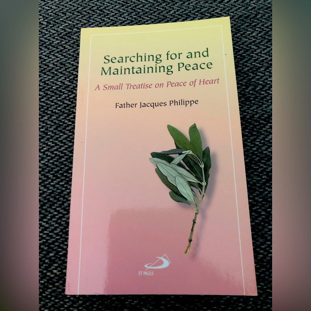 Searching For And Maintaining Peace Paperback Book by Jacques Philippe